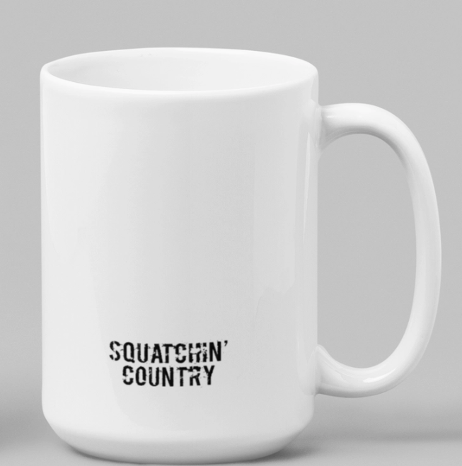 Bigfootgrabbed my wiener mug 15oz Squatchin' original