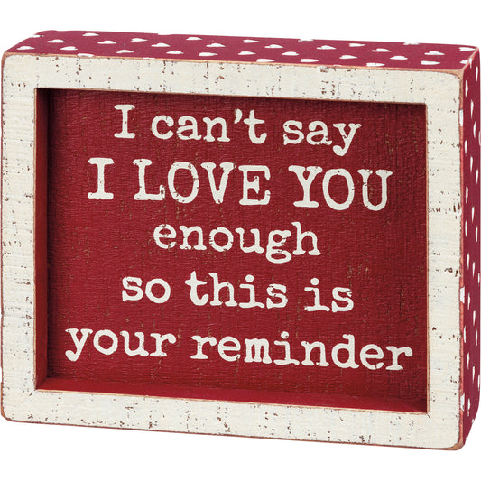 Your Reminder Inset Box Sign