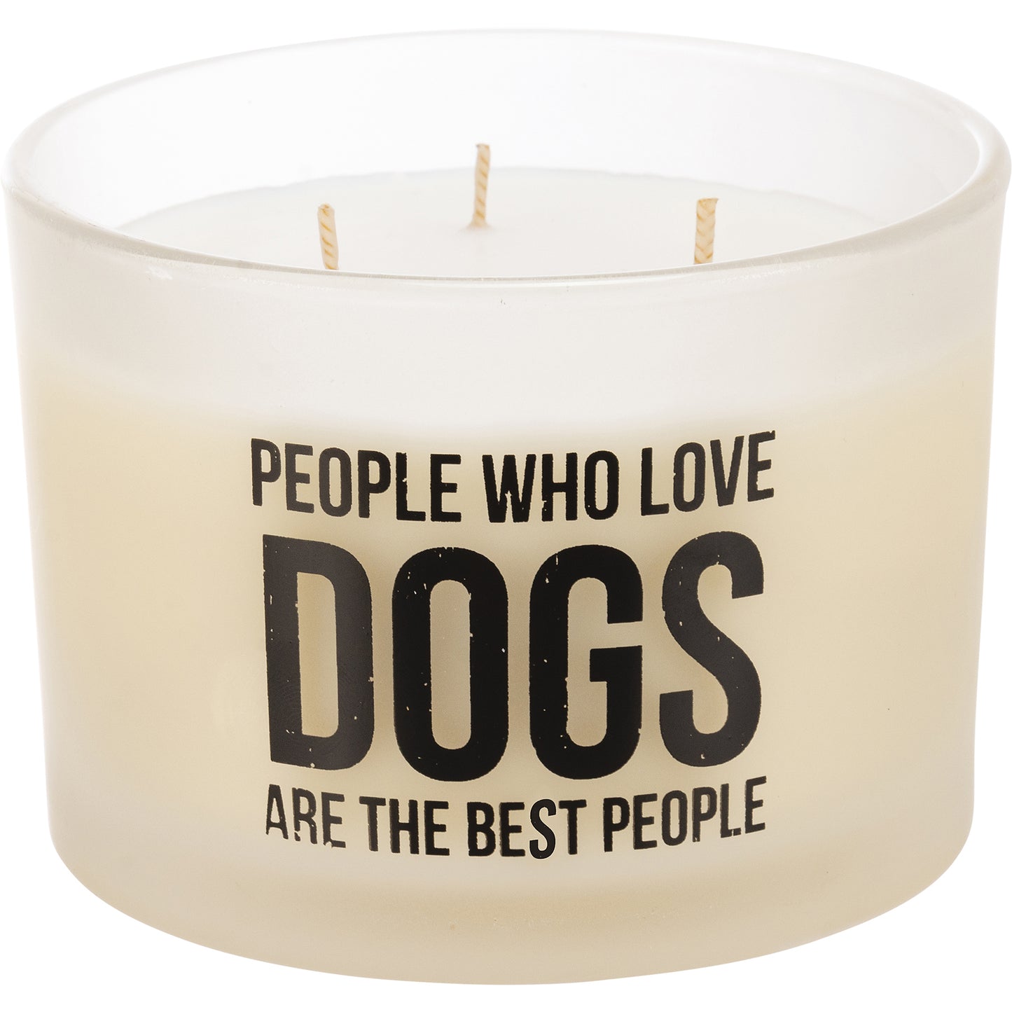 People Who Love Dogs Are The Best Jar Candle