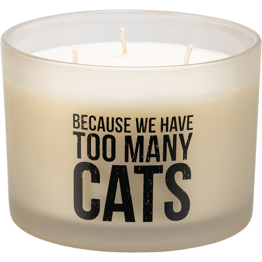 Because We Have Too Many Cats Jar Candle