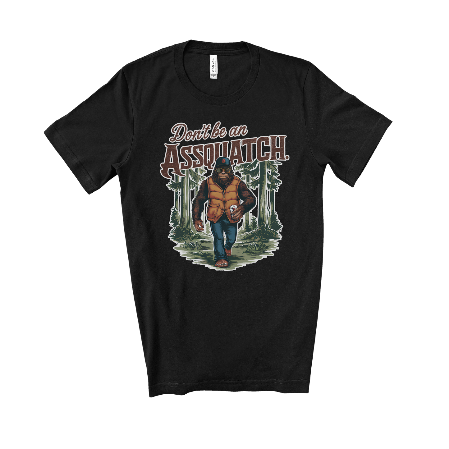 Don’t Be an Assquatch Graphic Tee: Black T-Shirt / M