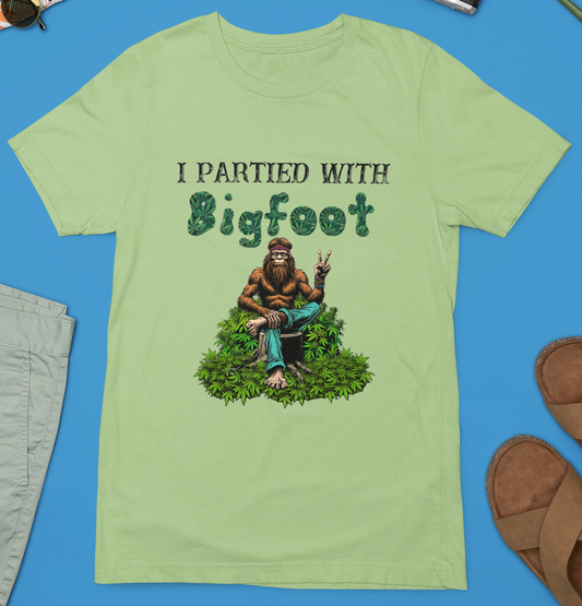 I partied with Bigfoot (kiwi green) - customizable : LG