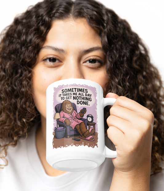 Bigfoot relaxing and getting nothing done 15oz mug