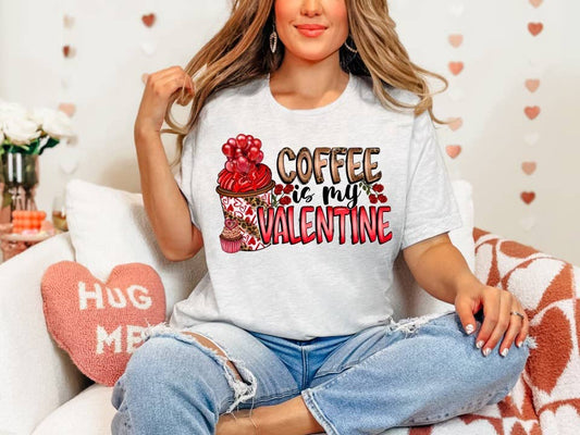 Coffee is my Valentine: Ash Grey / Sublimation / Large