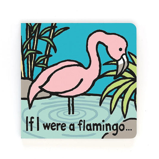 If I Were A Flamingo Book